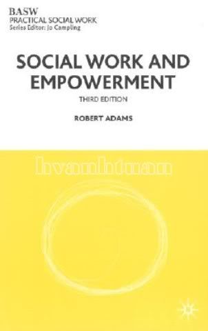 Social Work and Empowerment, Third Edition